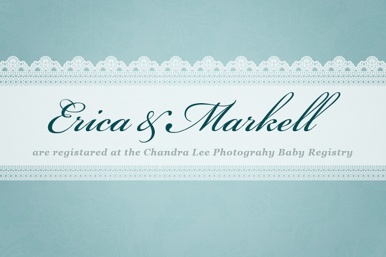 Erica and Markell Baby Registry